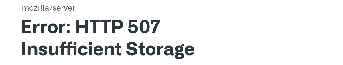 HTTP 507